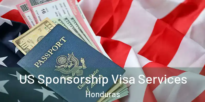  US Sponsorship Visa Services Honduras