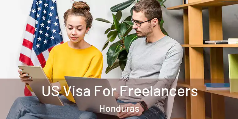  US Visa For Freelancers Honduras