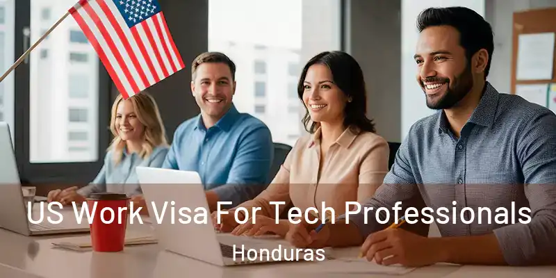  US Work Visa For Tech Professionals Honduras